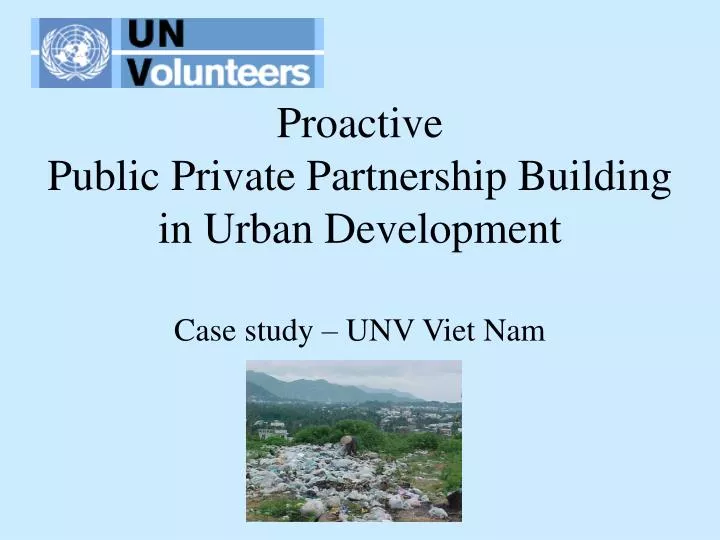 proactive public private partnership building in urban development