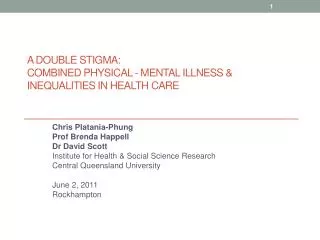 A Double Stigma: combined physical - mental illness &amp; inequalities in health care