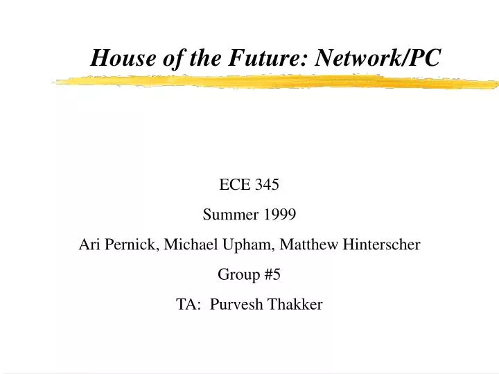 house of the future network pc