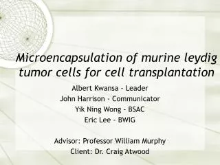 Microencapsulation of murine leydig tumor cells for cell transplantation