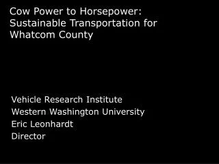 Cow Power to Horsepower: Sustainable Transportation for Whatcom County