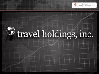 Travel Holdings, Inc. | Formation