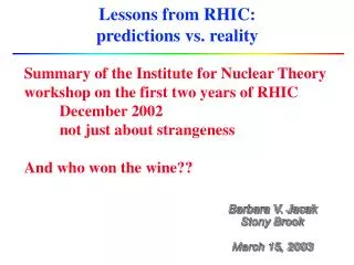 Lessons from RHIC: predictions vs. reality