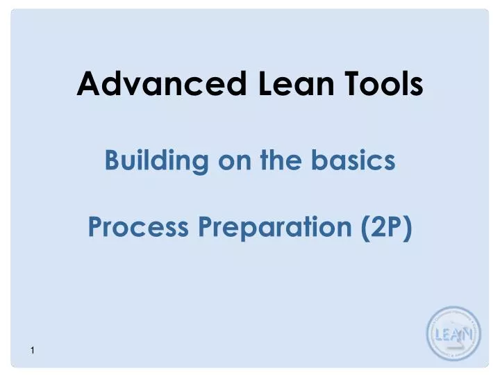 advanced lean tools building on the basics process preparation 2p