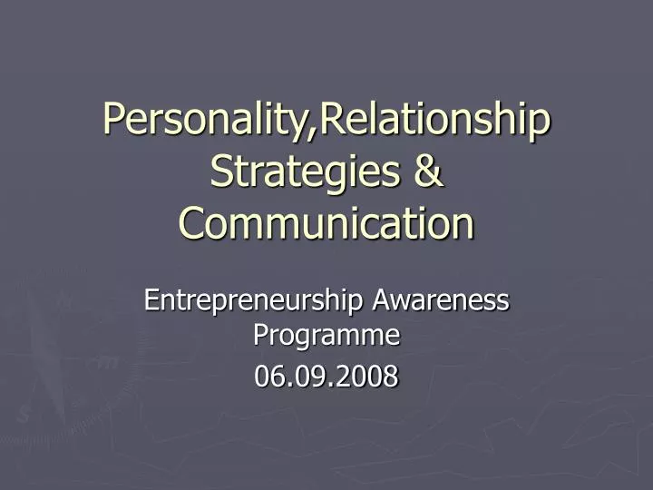 personality relationship strategies communication