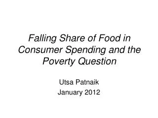 Falling Share of Food in Consumer Spending and the Poverty Question