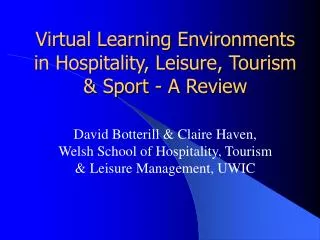 Virtual Learning Environments in Hospitality, Leisure, Tourism &amp; Sport - A Review