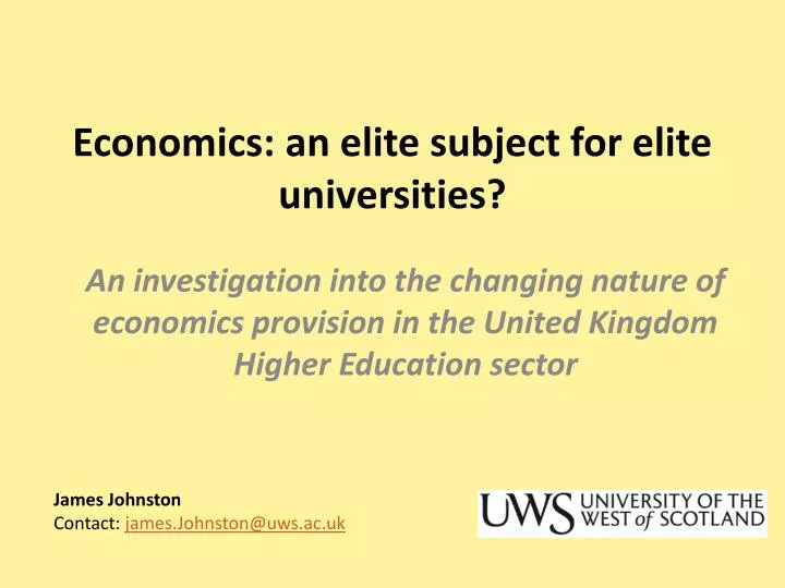 economics an elite subject for elite universities