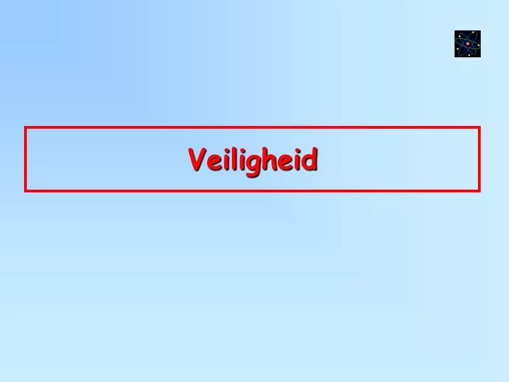 veiligheid