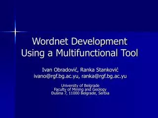 Wordnet Development Using a Multifunctional Tool