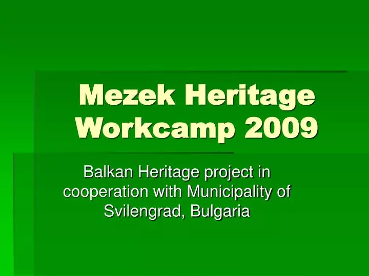 mezek heritage workcamp 2009