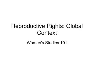 Reproductive Rights: Global Context