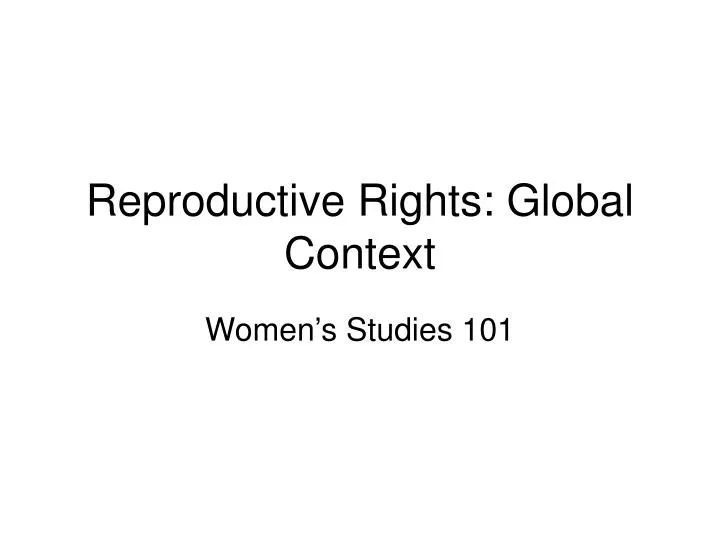 reproductive rights global context