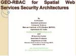 GEO-RBAC for Spatial Web Services Security Architectures - slide 1