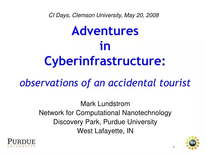 adventures in cyberinfrastructure observations of an accidental tourist