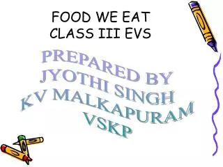 FOOD WE EAT CLASS III EVS