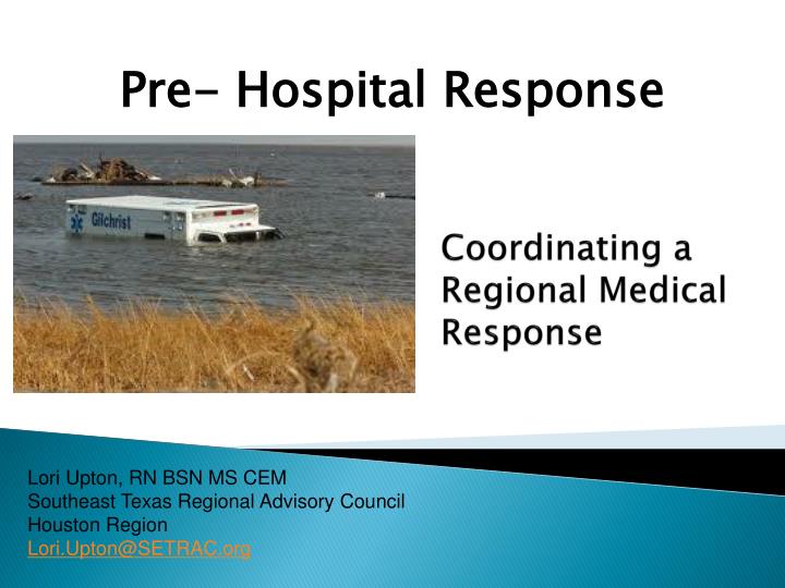 coordinating a regional medical response