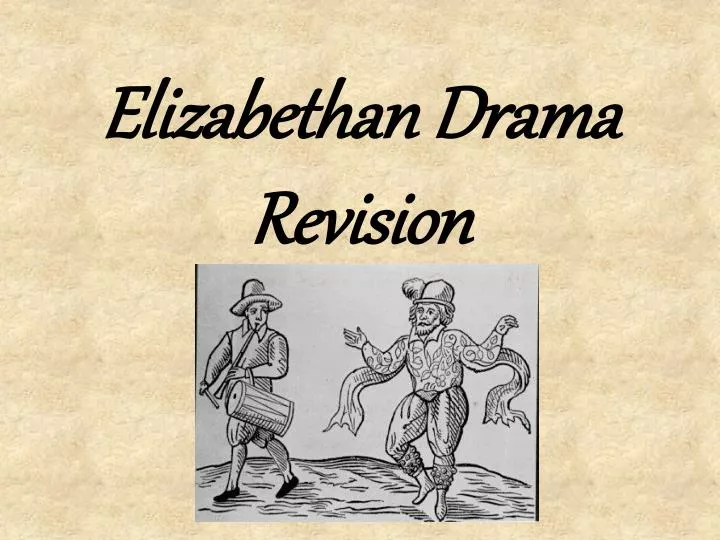 elizabethan drama revision