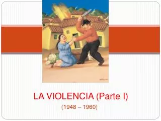 la violencia parte i