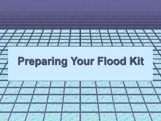 Preparing Your Flood Kit