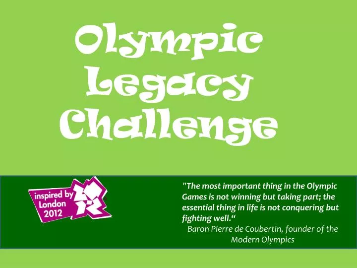 olympic legacy challenge