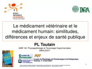 Le médicament vétérinaire et le médicament humain: similitudes, différences et enjeux de santé publique