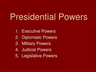Presidential Powers