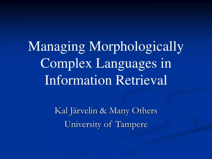 managing morphologically complex languages in information retrieval