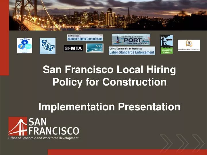 san francisco local hiring policy for construction implementation presentation