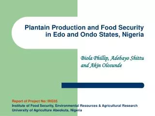 Plantain Production and Food Security in Edo and Ondo States, Nigeria