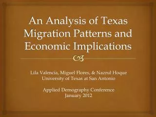 An Analysis of Texas Migration Patterns and Economic I mplications