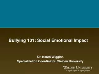 Bullying 101: Social Emotional Impact