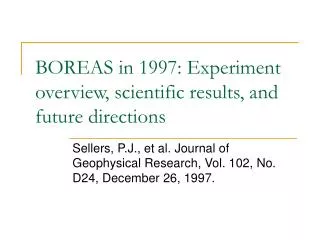 BOREAS in 1997: Experiment overview, scientific results, and future directions