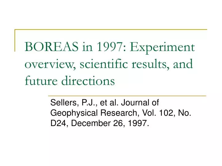 boreas in 1997 experiment overview scientific results and future directions