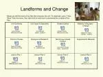 Landforms and Change - slide 1