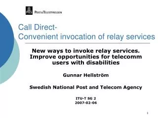 Call Direct- Convenient invocation of relay services