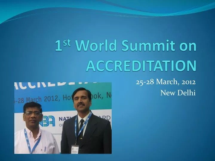 1 st world summit on accreditation