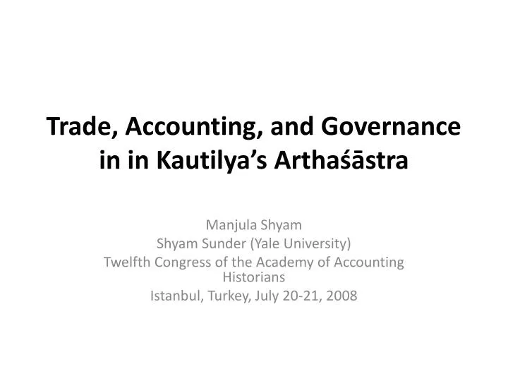 trade accounting and governance in in kautilya s artha stra