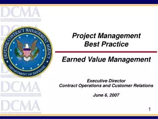 Project Management Best Practice Earned Value Management Executive Director Contract Operations and Customer Rela