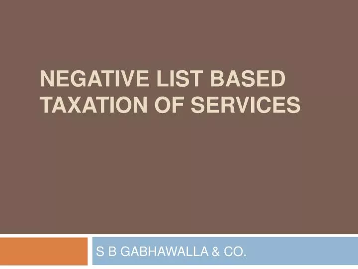 negative list based taxation of services