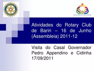 Atividades do Rotary Club de Bariri – 16 de Junho (Assembleia) 2011-12