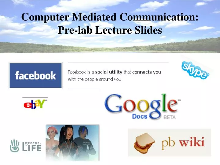 computer mediated communication pre lab lecture slides