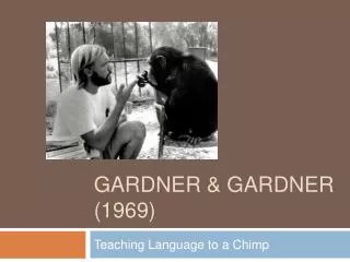 Gardner &amp; Gardner (1969)