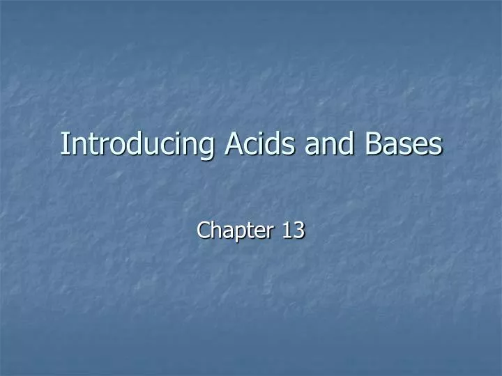 introducing acids and bases