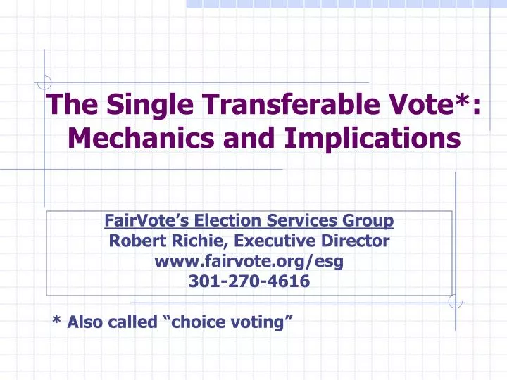 the single transferable vote mechanics and implications