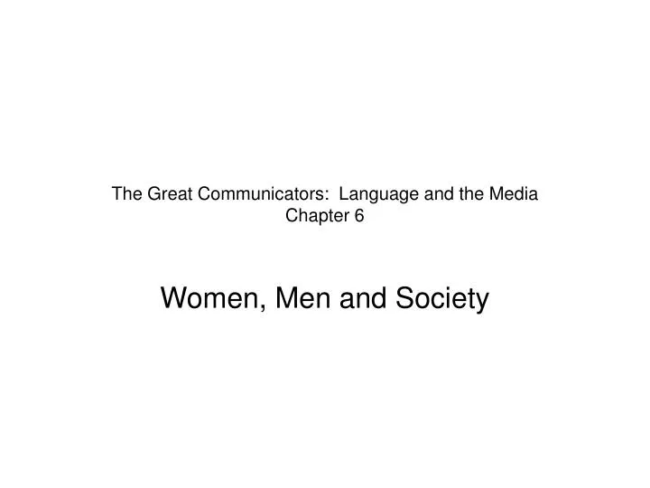 the great communicators language and the media chapter 6