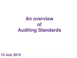An overview of Auditing Standards