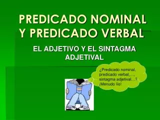 predicado nominal y predicado verbal