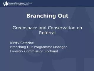 Branching Out Greenspace and Conservation on Referral