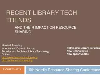 Recent Library Tech Trends